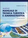 Nuovo manuale di tecnica turistica e amministrativa