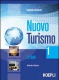 Nuovo turismo. Le basi. Per gli Ist. tecnici e professionali: 2