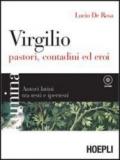 Lumina. Virgilio, pastori, contadini ed eroi. Per i Licei e gli Ist. magistrali