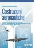 Costruzioni aeronautiiche. Per gli Ist. tecnici aeronautici