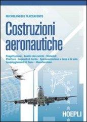 Costruzioni aeronautiiche. Per gli Ist. tecnici aeronautici