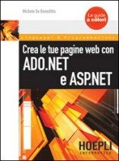 Crea le tua pagine Web con ASP.NET e ADO.NET