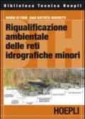 Riqualificazione ambientale delle reti idrografiche minori