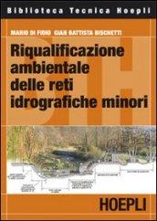 Riqualificazione ambientale delle reti idrografiche minori