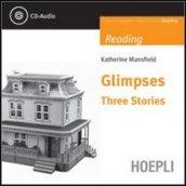 Glimpses. Three stories. Con CD Audio