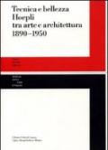 Tecnica e bellezza Hoepli tra arte e architettura 1890-1950