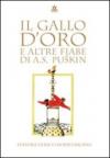 Il gallo d'oro e altre fiabe