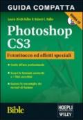 Photoshop CS3. Bible. Fotoritocco ed effetti specilai