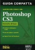 Photoshop CS3 Tecniche di base del fotoritocco. Bible