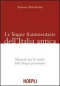 Le lingue frammentarie dell'Italia antica. Manuale per lo studio delle lingue preromane