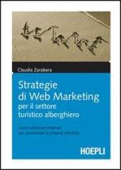 Strategie di web marketing per il settore turistico-alberghiero