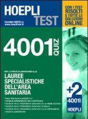 Hoepli test. 4001 quiz. Per le prove di ammissione alle lauree specialistiche dell'area sanitaria