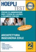 Hoepli test. Prove di ammissione per i corsi di laurea a numero chiuso. 2.Architettura, ingegneria edile