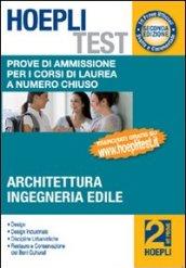 Hoepli test. Prove di ammissione per i corsi di laurea a numero chiuso. 2.Architettura, ingegneria edile