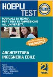 Hoepli test. Manuale di teoria per i test di ammissione all'università. 2.Architettura, ingegneria edile