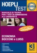 Hoepli test. Manuale di teoria per i test di ammissione all'università. 3.Economia, Bocconi e Luiss