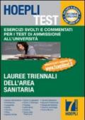 Hoepli test. Esercizi svolti e commentati per i test di ammissione all'università. 7.Lauree triennali dell'area sanitaria