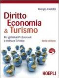 Diritto, economia & turismo. Con materiali per il docente. Con espansione online. Per gli Ist. professionali per i servizi commerciali