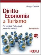 Diritto, economia & turismo. Con materiali per il docente. Con espansione online. Per gli Ist. professionali per i servizi commerciali