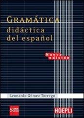 Gramatica didactica del espanol