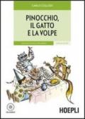 Pinocchio, il gatto e la volpe. Con CD Audio