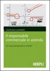 Il responsabile commerciale in azienda: un ruolo sempre più a rischio?