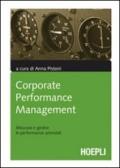 Corporate performance management. Misurare e gestire le performance aziendali
