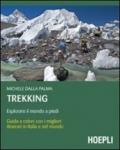 Trekking. Esplorare il mondo a piedi