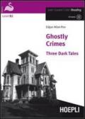 Ghostly Crimes. Three Dark Tales. Con CD-Audio