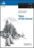 Tales of the Unreal. Con CD Audio