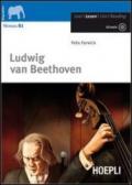 Ludwig Van Beethoven. Con CD Audio