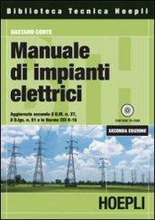 Manuale di impianti elettrici. Con CD-ROM