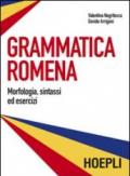 Grammatica romena. Morfologia, sintassi ed esercizi