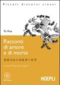 Racconti d'amore e di morte. Con CD Audio