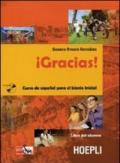 ¡Gracias. Per le Scuole superiori!. Con CD Audio. Con espansione online