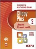 Clippy Plus. Laboratorio di economia aziendale. Con espansione online. Per le Scuole superiori. Con CD-ROM vol.2