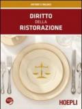 Diritto della ristorazione. Con espansione online. Per gli Ist. professionali alberghieri