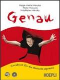 Genau. Kursbuch für die deutsche Sprache. Vol. A. Per le Scuole superiori. Con CD Audio. Con espansione online