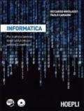 Informatica. Con espansione online. Per il biennio degli Ist. tecnici settore economico. Con CD-ROM