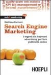 Search engine marketing. Strategie e strumenti per fare business nel Web 2.0