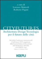 Cityfutures. Verso la città del futuro