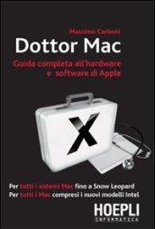 Dottor Mac. Guida completa all'hardware e software di Apple