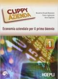 Clippy azienda. Economia aziendale. Vol. 1-2. Con espansione online. Per gli Ist. tecnici e professionali