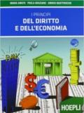 I principi del diritto e dell'economia. Con sicurezza sul lavoro. Con espansione online. Per le Scuole superiori