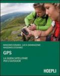 GPS. La guida satellitare per l'Outdoor