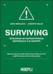 Surviving. Istruzioni di sopravvivenza individuale e di gruppo