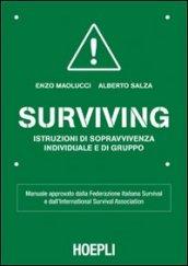 Surviving. Istruzioni di sopravvivenza individuale e di gruppo