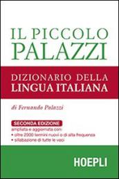 Il piccolo Palazzi. Dizionario della lingua italiana