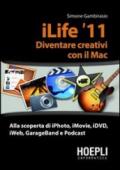 ILife '11. Diventare creativi con il Mac