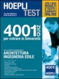 Hoepli test. 4001 quiz per entrare in università. Per le prove di ammissione a architettura, ingegneria edile